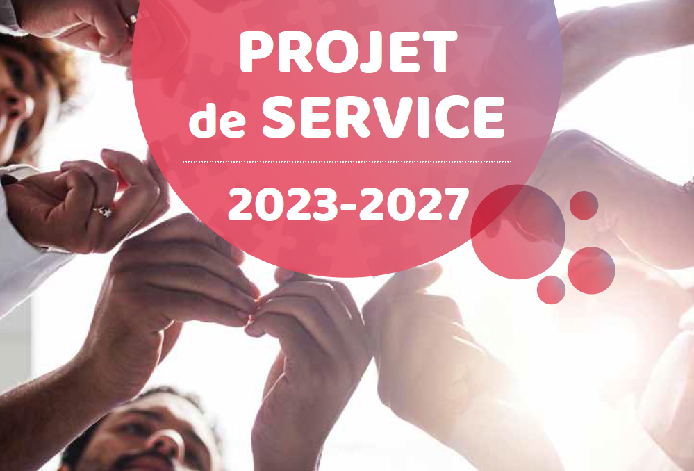 Découvrez notre Projet de service 2023-2027