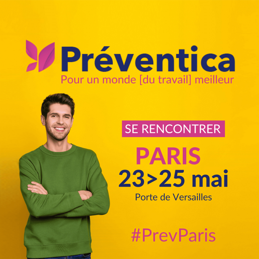 Venez vous informer sur la prévention et la santé au travail au salon Préventica à Paris, Porte de Versailles
